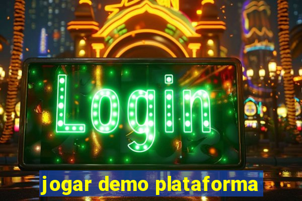 jogar demo plataforma